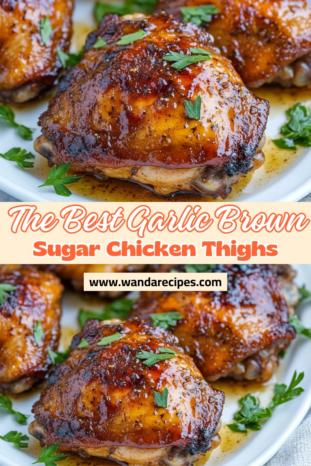 Garlic Brown Sugar Chicken Thighs: The Easy And Irresistible Dinner Recipe 2 Garlic Brown Sugar Chicken Thighs